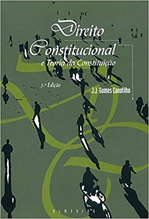 Direito Constitucional e Teoria da Constituicao
