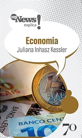 Mynews Explica - Economia