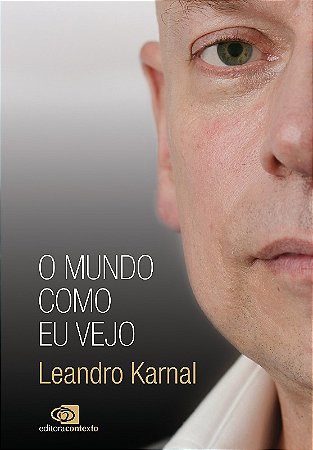 Mundo Como Eu Vejo, O