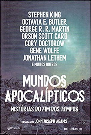 Mundos Apocalipticos: Historias do Fim dos Tempos