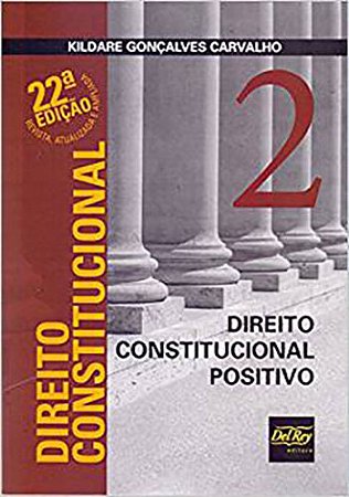 Direito Constitucional - V. 2-direito Constitucional Positivo