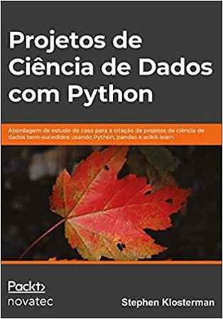 Projetos de Ciencia de Dados com Python: Abordagem de Estudo de Caso para A