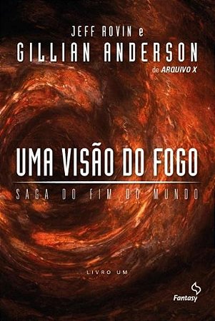 Visao do Fogo, Uma