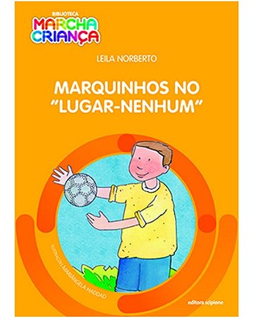 Marquinhos no Lugar-nenhum