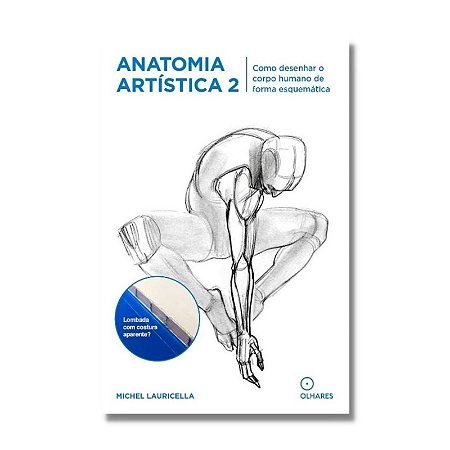 Anatomia Artistica 2: Como Desenhar o Corpo Humano de Forma Esquematica