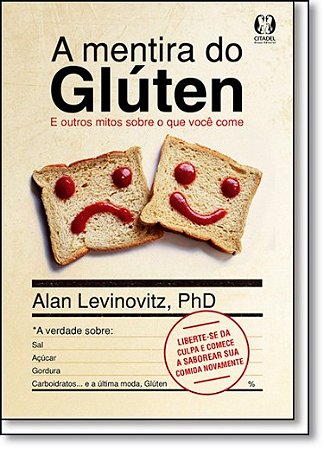 Mentira do Gluten, A