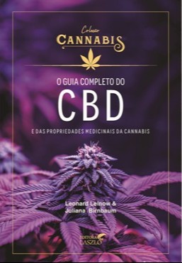Guia Completo do Cbd e das Propriedades Medicinais da Cannabis , O