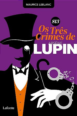 813 os Tres Crimes de Arsene Lupin