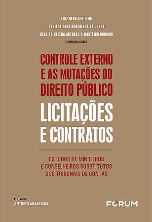 Controle Externo e as Mutacoes do Direito Publico - Licitacoes e Contratos