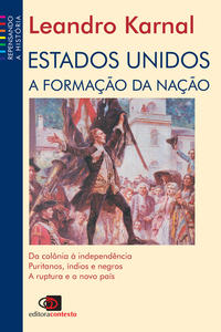 Estados Unidos: a Formacao da Nacao