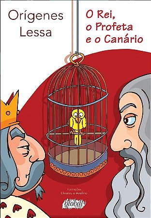 Rei, o Profeta e o Canario , O