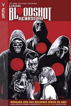 Bloodshot Renascido - a Caçada - Vol. 02