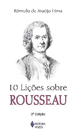 10 Licoes sobre Rousseau - Col. 10 Licoes