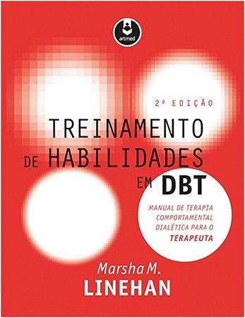 Treinamento de Habilidades em Dbt - Manual de Terapia Comportamental Dialet