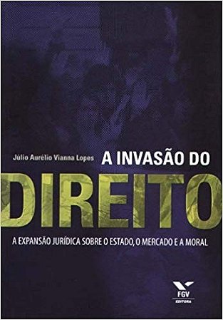 Invasao do Direito, A