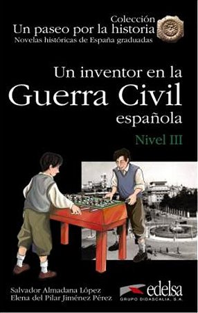 Inventor en La Guerra Civil Espanola - Nivel 3