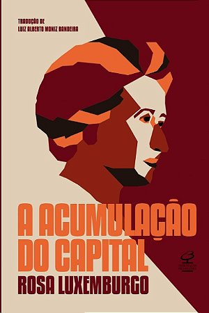 Acumulacao do Capital, A