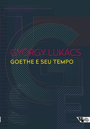Goethe e Seu Tempo