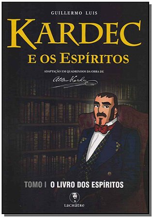 Kardec e os Espíritos