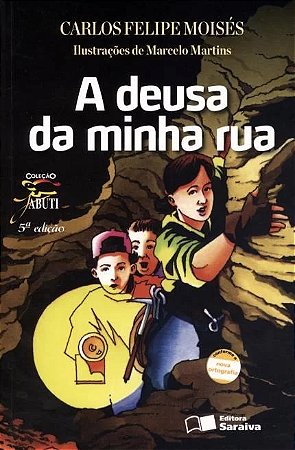 Deusa da Minha Rua, A