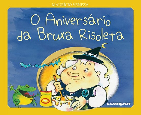 Aniversario da Bruxa Risoleta, O