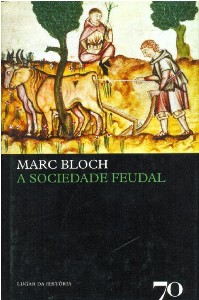 Sociedade Feudal, a - Col. Lugar da Historia