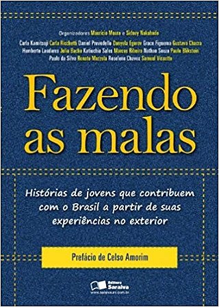 Fazendo as Malas - Historias de Jovens Que Contribuem com o Brasil a Partir