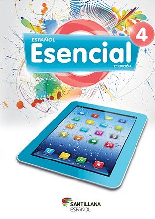 Espanol Esencial 2.a Edicion 4 - Libro Del Alumno + Version para Tabletas