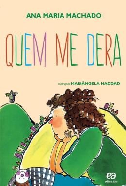 Quem me Dera - Col.barquinho de Papel