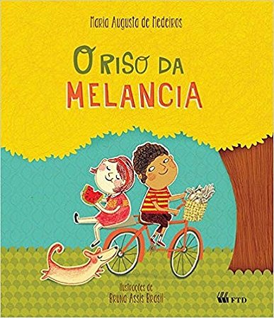 Riso da Melancia, o - Serie: Arco-iris