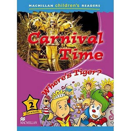 Carnival Time / Wheres Tiger?