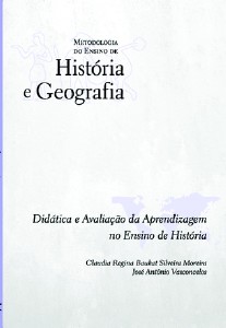 Didatica e Avaliacao da Aprendizagem no Ensino de Historia