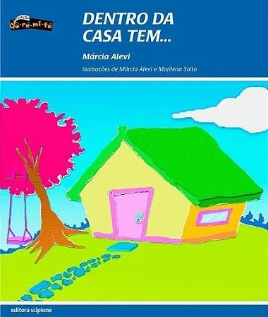 Dentro da Casa Tem...