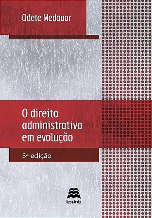 Direito Administrativo em Evolucao, O