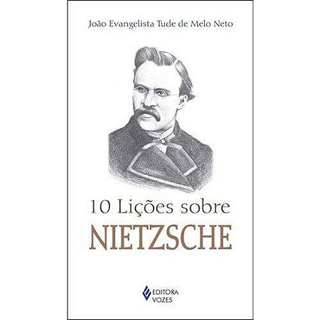 10 Licoes sobre Nietzsche