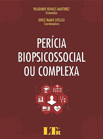 Pericia Biopsicossocial Ou Complexa