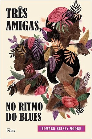 Tres Amigas, no Ritmo do Blues