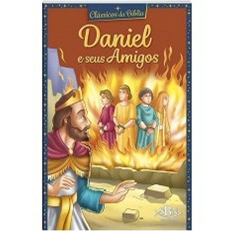 Daniel e Seus Amigos