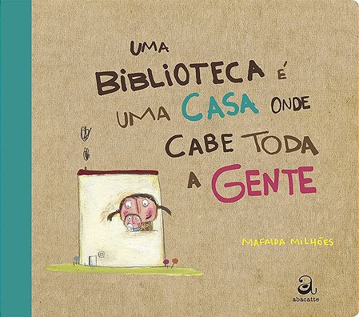 Biblioteca e Uma Casa Onde Cabe Toda a Gente, Uma