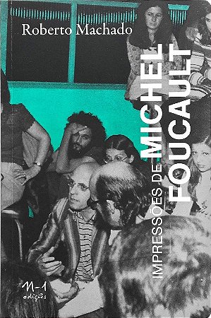 Impressoes de Michel Foucault