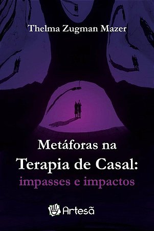 Metaforas na Terapia de Casal: Impasses e Impactos