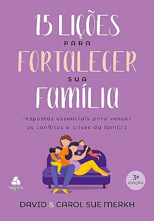15 Licoes para Fortalecer Sua Familia