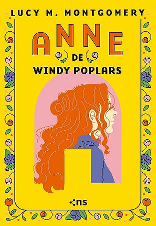 Anne de Windy Poplars - Ed. Luxo