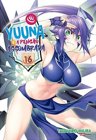 Yuuna e a Pensao Assombrada - Vol. 16