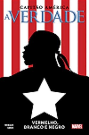Capitao America: a Verdade