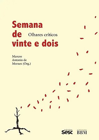 Semana de Vinte e Dois - Olhares Críticos