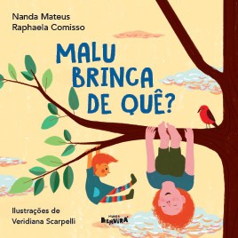 Malu Brinca de Que