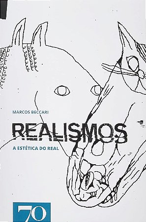 Realismos: a Estetica do Real