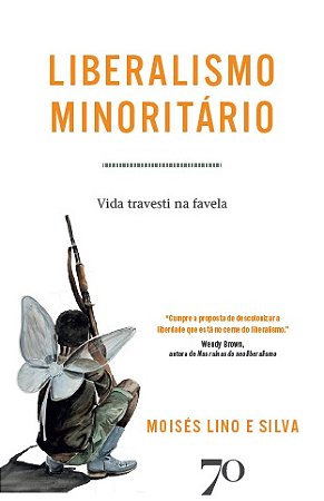 Liberalismo Minoritario - Vida Travesti na Favela