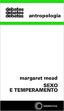 Sexo e Temperamento - Col.debates 5